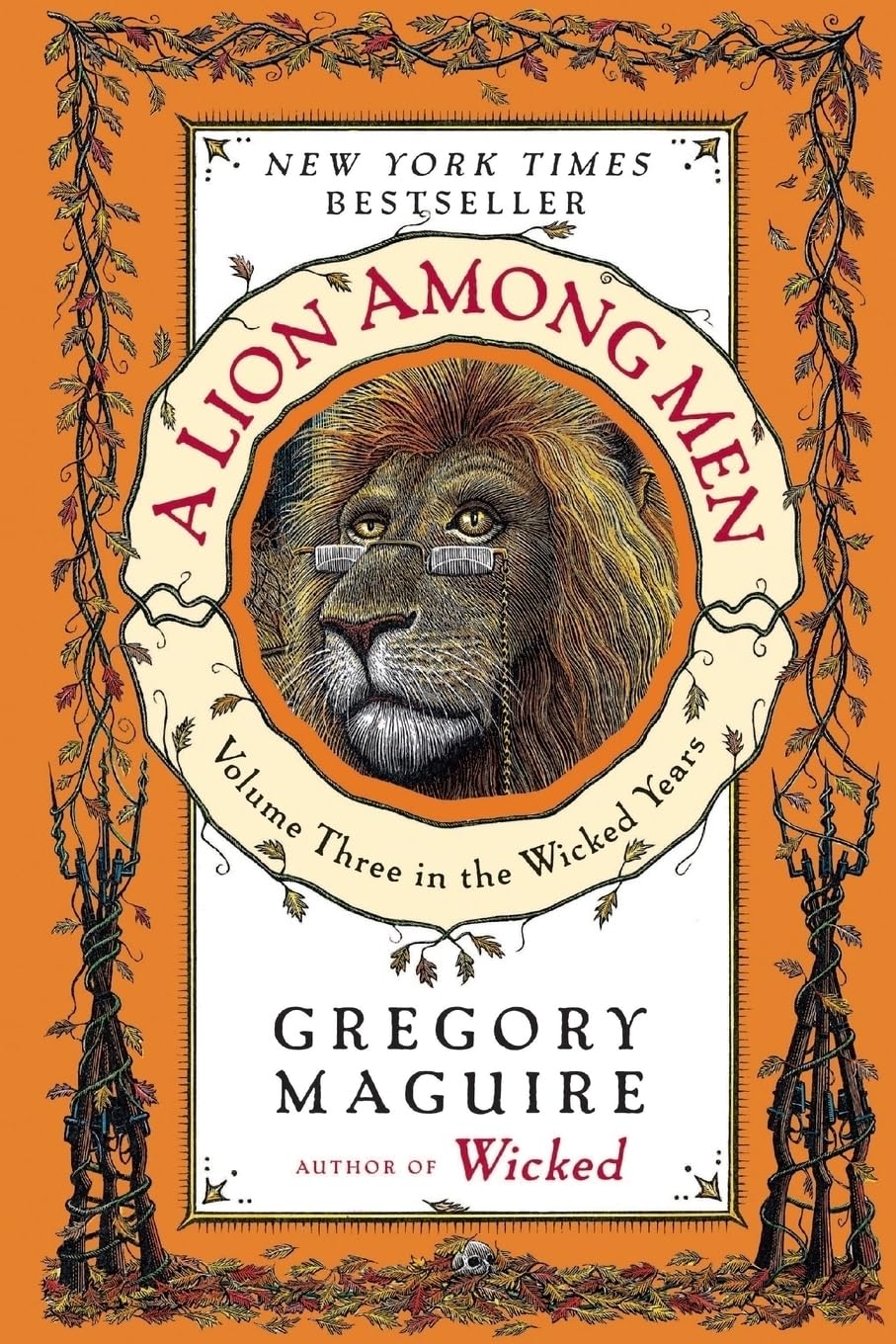 A Lion Among Men: Volume Three in the Wicked Years Series - Fantasy Novel for Adults | Perfect for Wicked Fans & Book Club Discussions