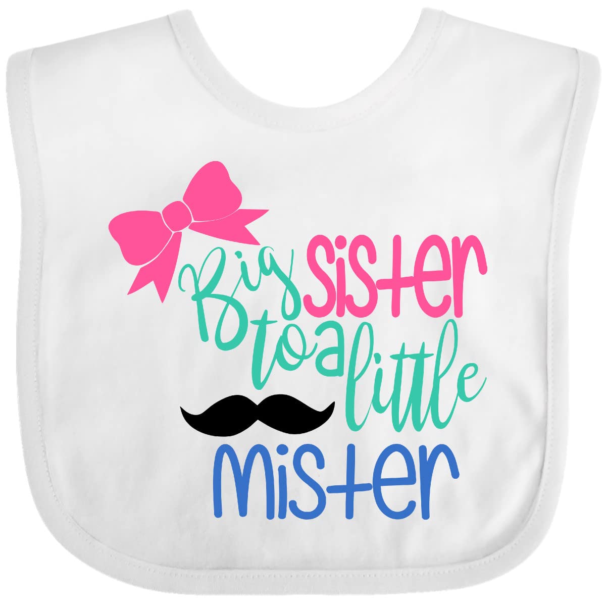 Inktastic Big Sister To a Little Mister Bow & Mustache Baby Bib - Soft Cotton Drool Bib for Newborns, Infants & Toddlers - Perfect for Sibling Photos, Baby Showers & Everyday Use