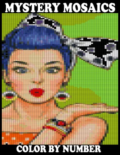 Mystery Mosaics Color By Number: Pixel Art Coloring Book for Adults & Kids - Beautiful & Funny Pages for Relaxation, Stress Relief & Creativity | Perfect Gift for Birthday, Christmas & Art Therapy