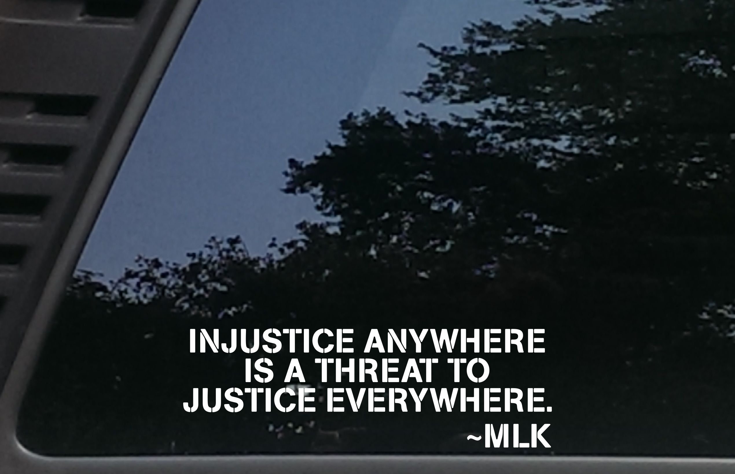 Injustice Anywhere is a Threat to Justice Everywhere MLK Quote - 8.5