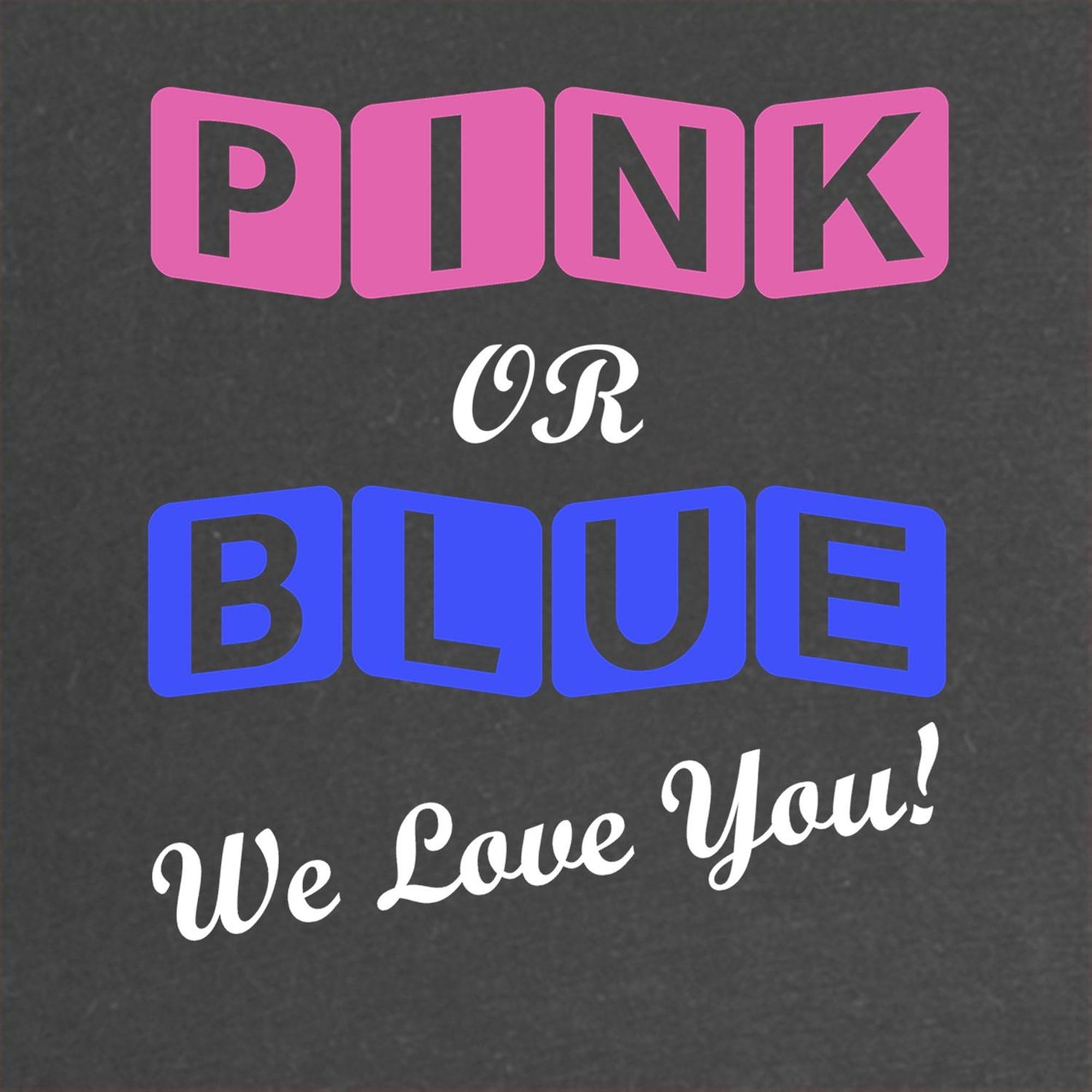 Pink or Blue We Love You Maternity T-Shirt for Women - Stretchy Ruched Side Pregnancy Top for Baby Showers & Gender Reveals