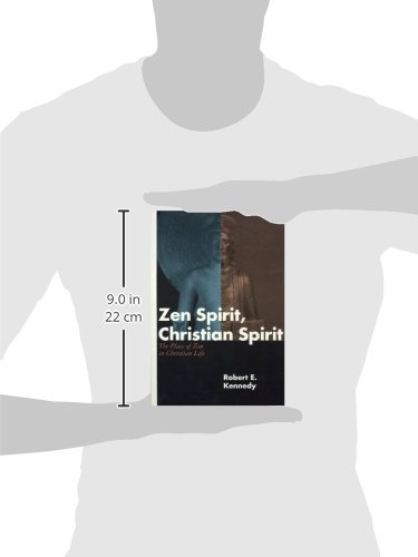 Zen Spirit and Christian Spirit: Exploring the Role of Zen in Christian Life | Spiritual Growth & Meditation Practices