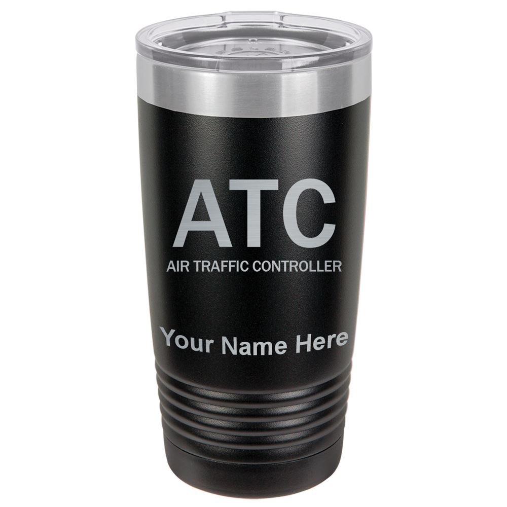 LaserGram 20oz Vacuum Insulated Stainless Steel Tumbler with Lid - Custom Engraved ATC Air Traffic Controller Travel Mug - Keeps Drinks Hot/Cold for Hours - Perfect for Office, Commute & Outdoor Adventures (Black)
