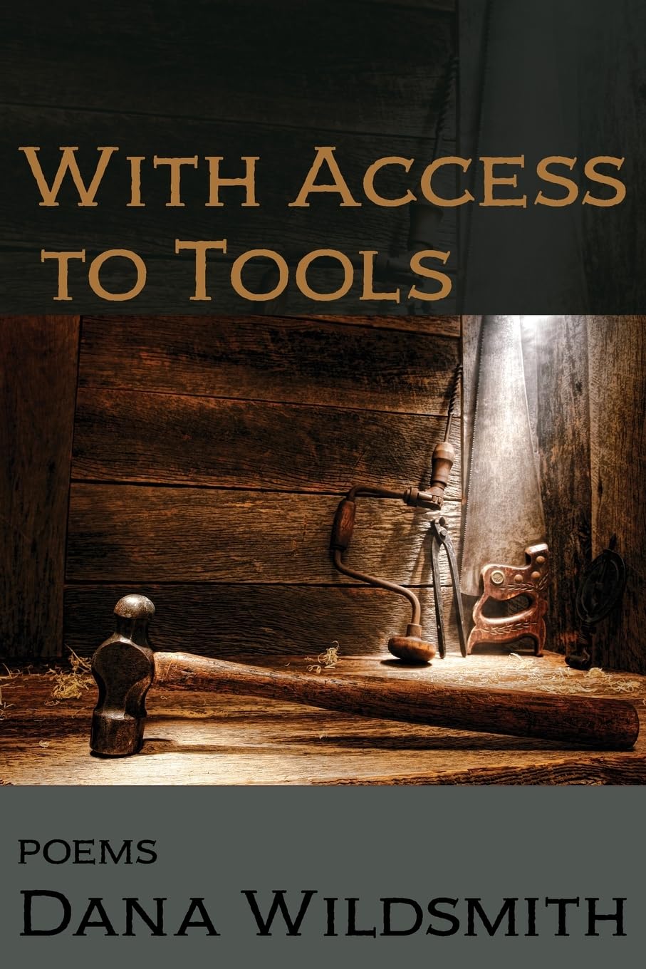 With Access to Tools: Poems - Inspirational Poetry for Creativity and Reflection | Perfect for Writers, Artists, and Book Lovers