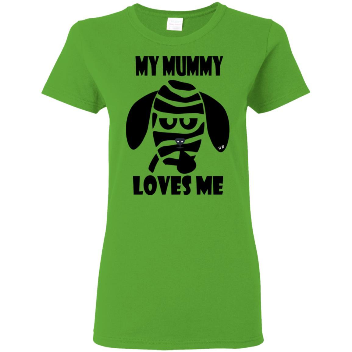 My Mummy Loves Me Halloween T-Shirt for Women - 5.3 oz Soft Cotton Tee - Spooky Cute Halloween Outfit for Parties & Trick or Treating