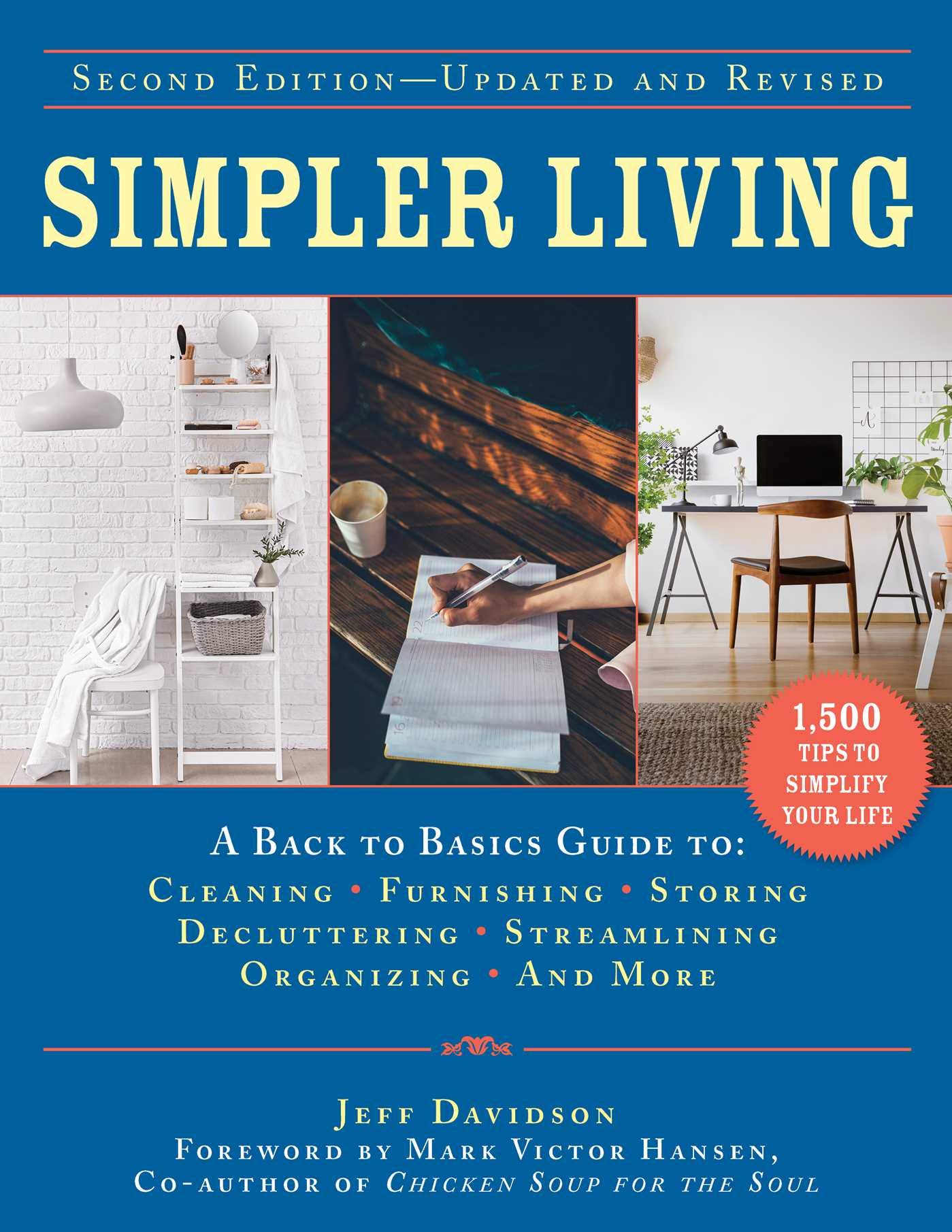 Simpler Living, Second Edition―Revised & Updated: Back to Basics Guide for Cleaning, Organizing, Decluttering & Home Efficiency | Essential for Minimalist Lifestyle, Small Space Living & Stress-Free Home Organization