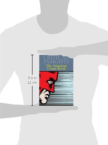 Critical Insights: The American Comic Book - History, Analysis & Cultural Impact | Perfect for Collectors, Students & Comic Enthusiasts
