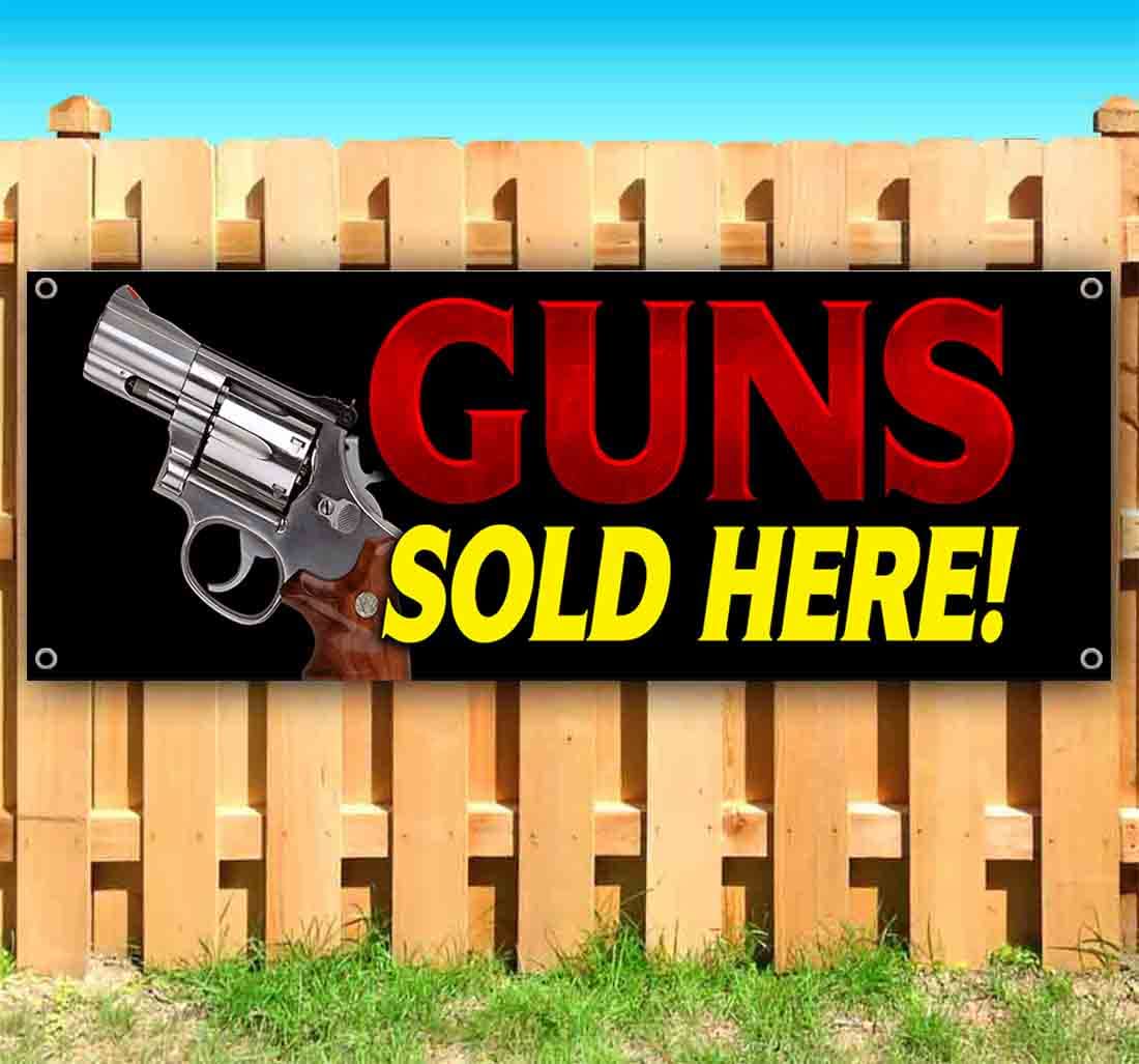 Guns Sold Here Banner 13oz Vinyl with Grommets for Gun Stores & Ranges