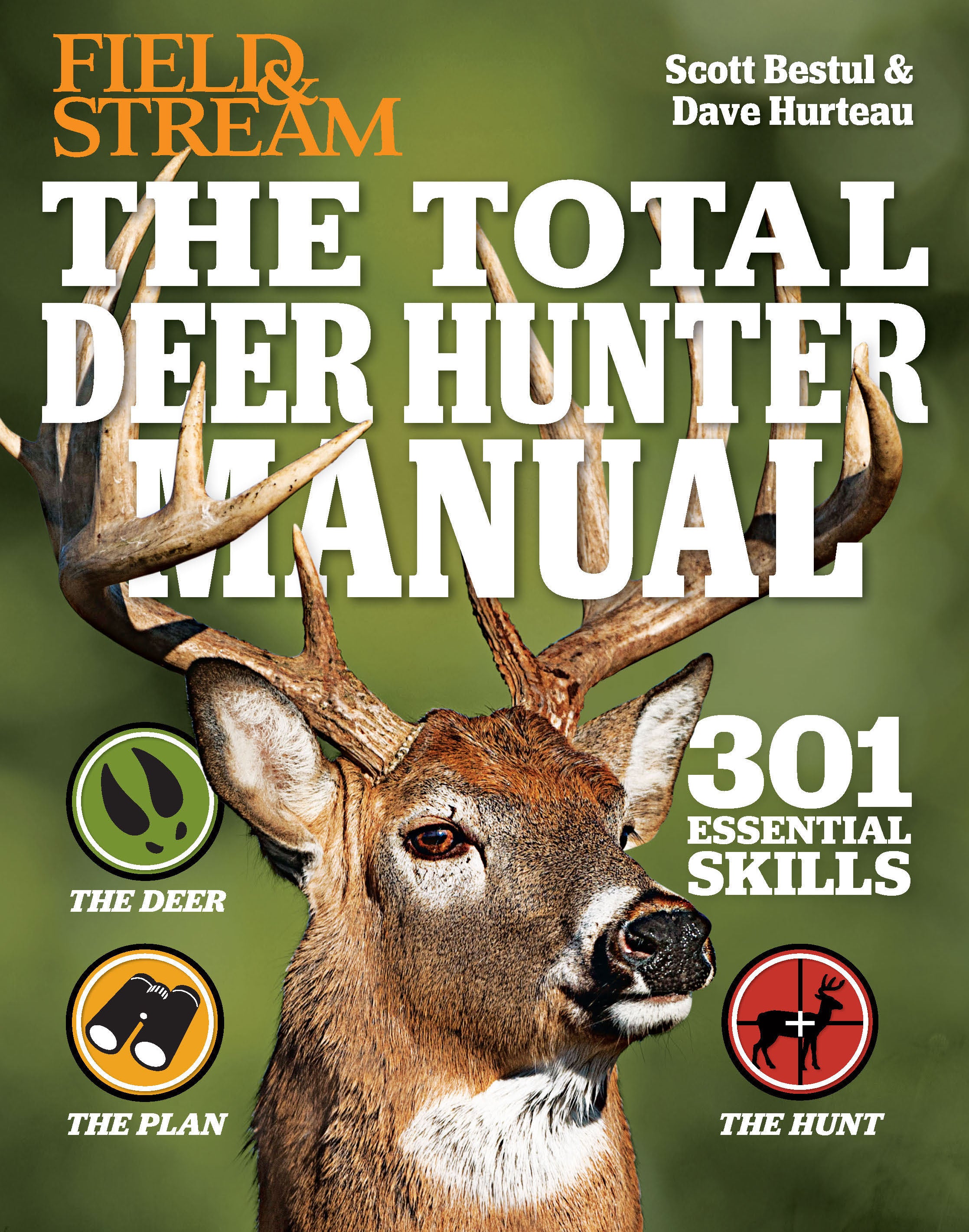 The Total Deer Hunter Manual: Essential Gear, Tips & Tactics for Successful Hunting | Perfect for Beginners & Experts | Ideal for Bow, Rifle & Crossbow Hunting