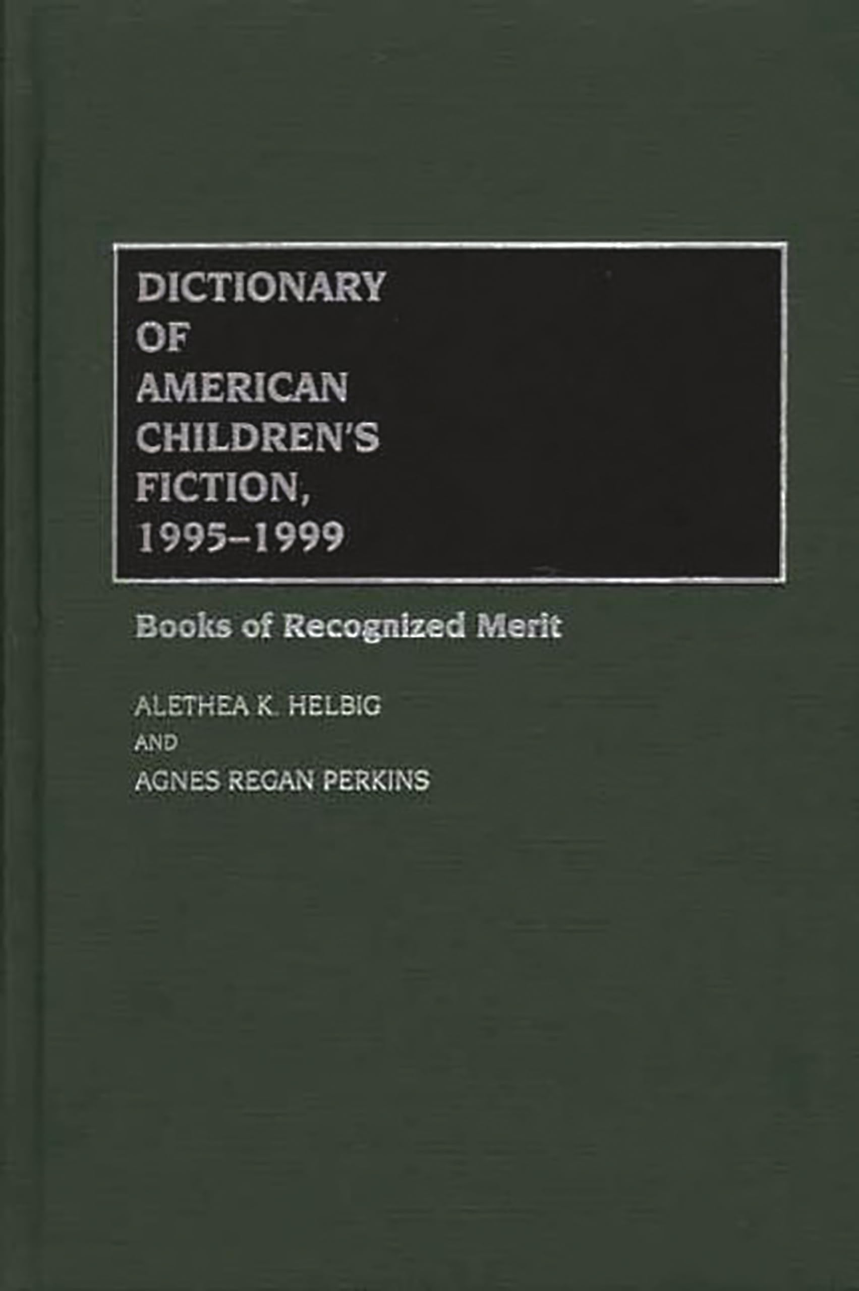 Dictionary of American Children's Fiction 1995-1999 | Award-Winning Kids' Books | Perfect for Parents, Teachers & Young Readers