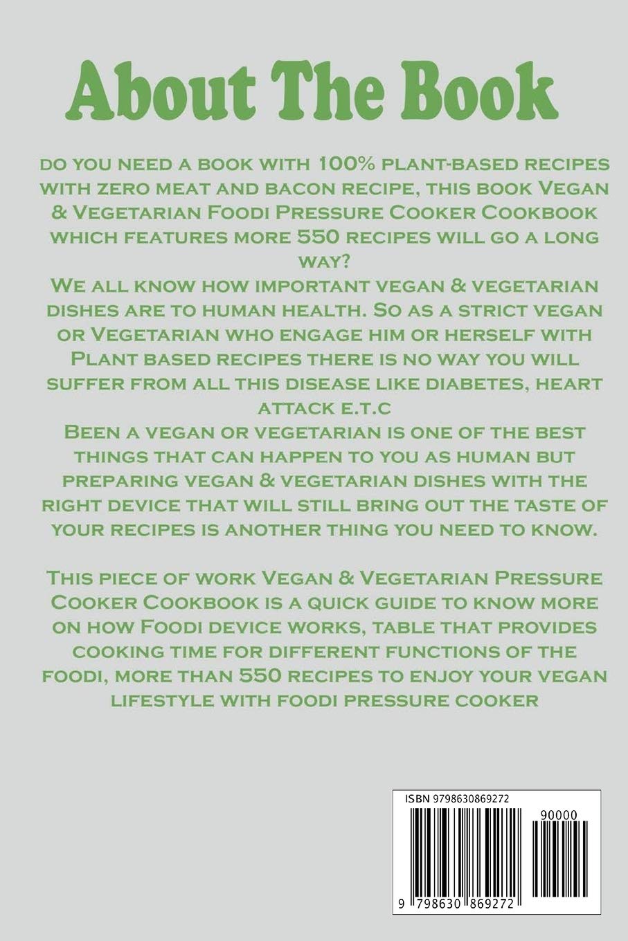 Vegan & Vegetarian Foodi Pressure Cooker Cookbook: 100% Plant-Based Recipes for Meat-Free Meals | Quick & Healthy Cooking for Busy Lifestyles, Meal Prep & Family Dinners