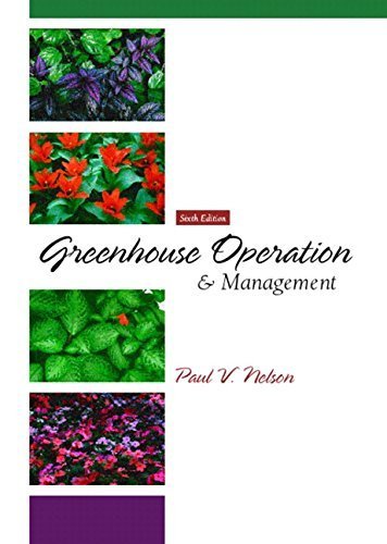 Greenhouse Operation & Management Guide - Best Practices for Commercial & Home Gardening | Perfect for Hydroponics, Organic Farming & Urban Agriculture