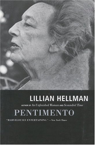 Pentimento by Lillian Hellman - Back Bay Books | Memoir, Literary Nonfiction, American Literature - Perfect for Book Clubs & Literature Enthusiasts