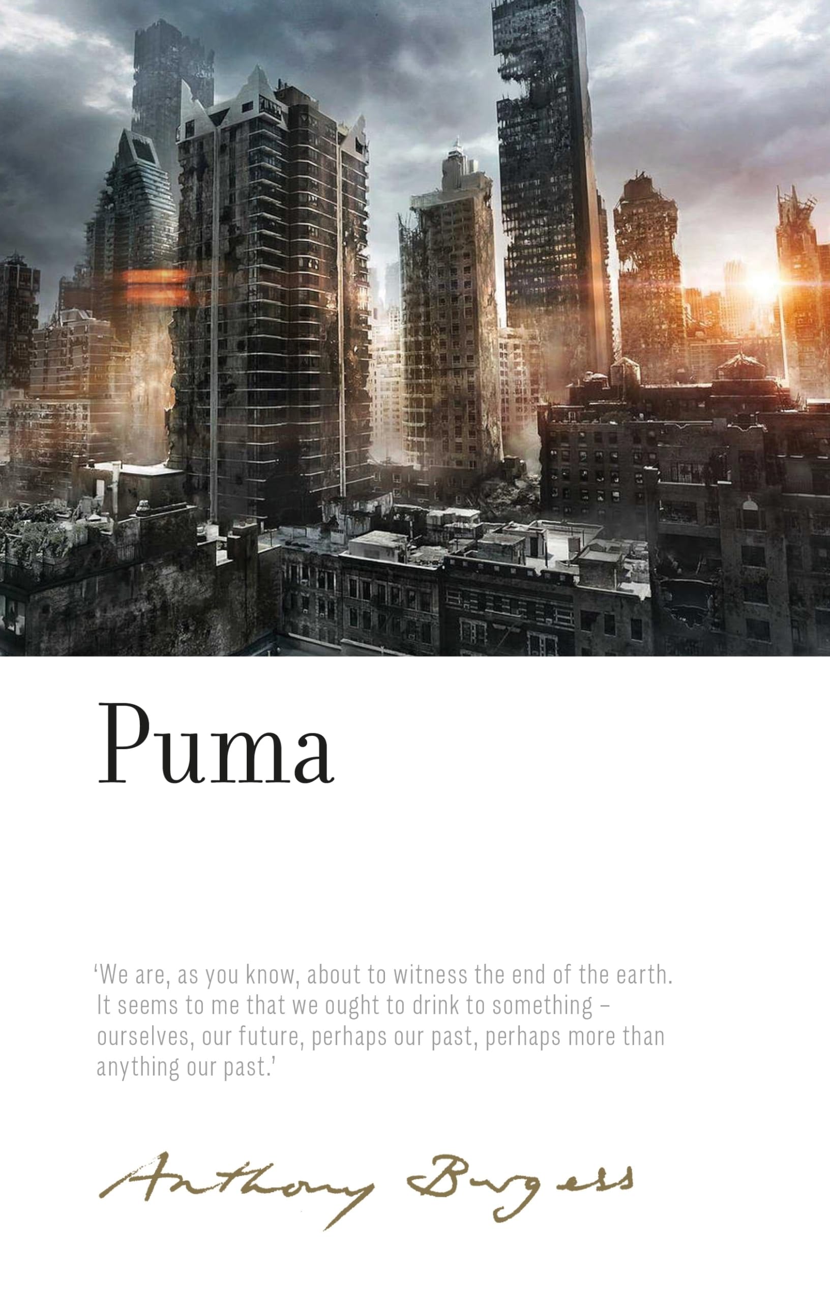 Puma by Anthony Burgess - The Irwell Edition | Classic Literature Collection for Book Lovers & Collectors | Perfect for Home Libraries & Gifts