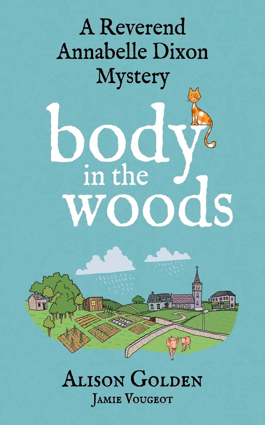 Body in the Woods: A Reverend Annabelle Dixon Mystery Novel - Perfect for Mystery Book Clubs & Cozy Crime Fiction Lovers