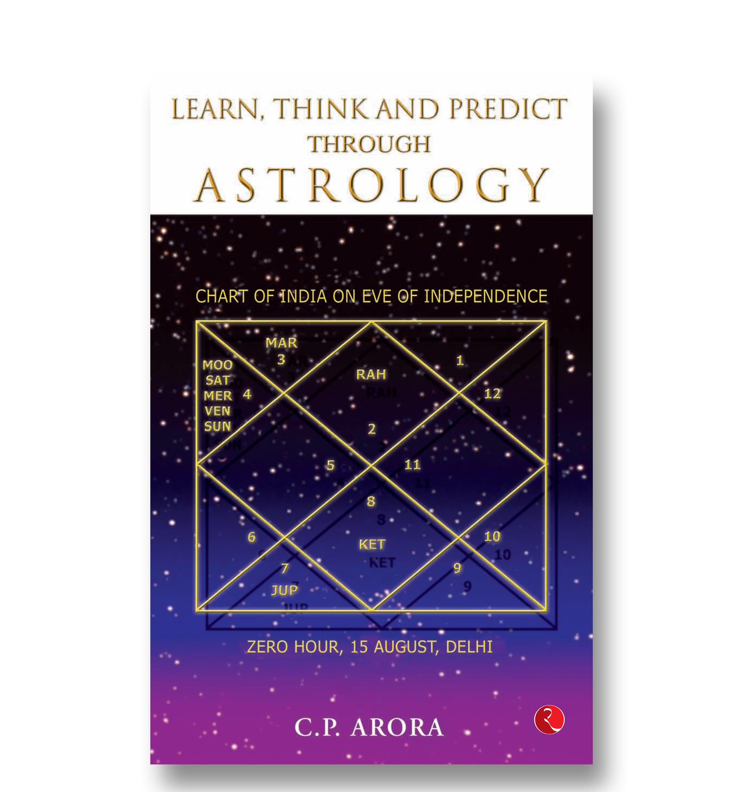 Beginner's Guide to Vedic Astrology - Signs, Planets & Constellations for Learning & Prediction