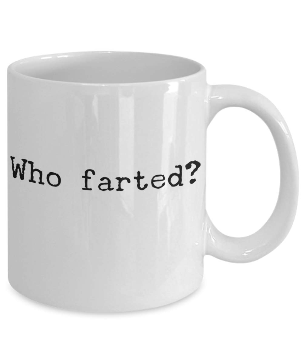 Who Farted Coffee Mug - Funny Novelty Gift for Dad - Perfect Father's Day Present - Great for Office Humor & Family Gatherings
