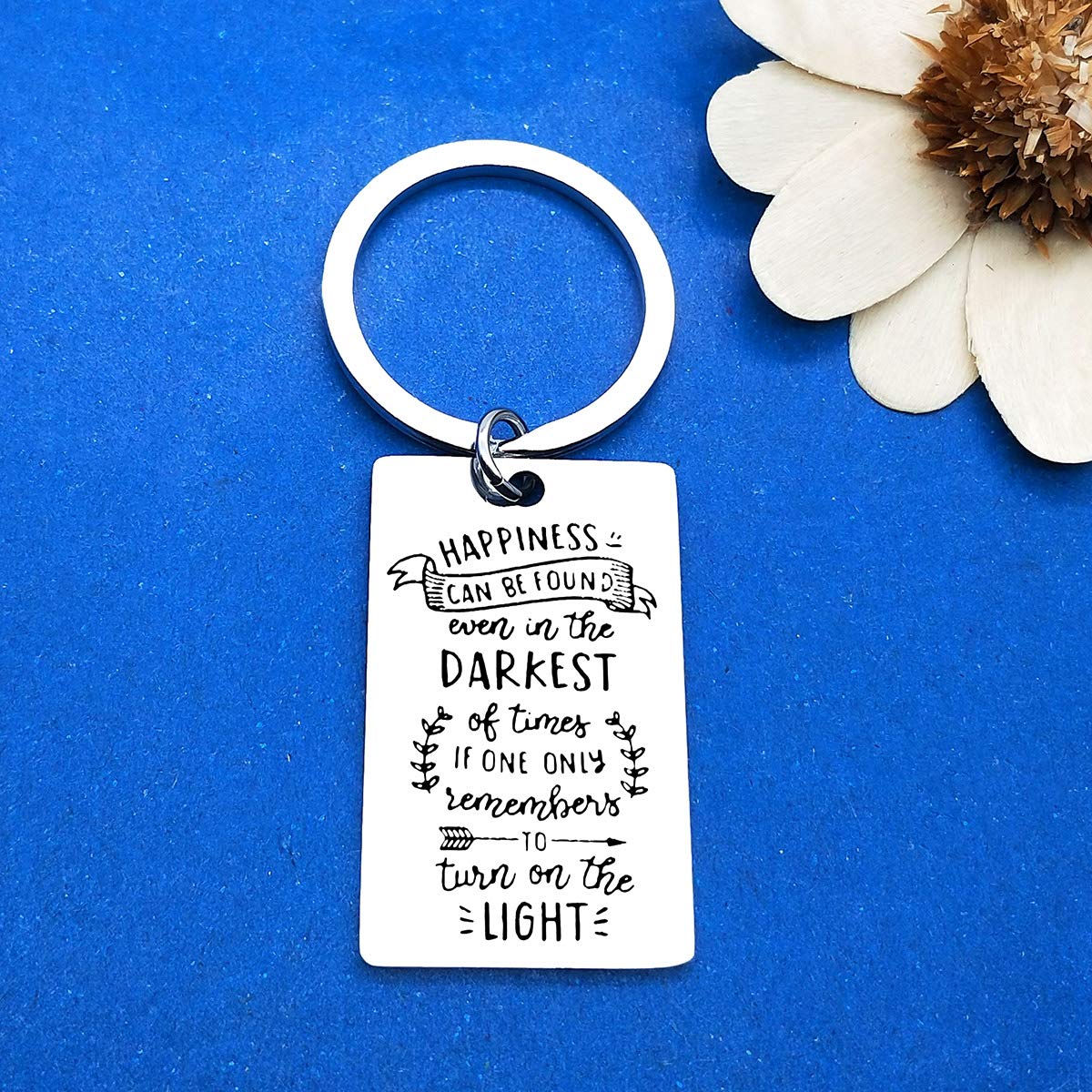 Inspirational Keychain - Happiness Can Be Found Even in Darkest Times, Motivational Gift for Recovery, Graduation, Teens - Perfect for Son, Daughter, Christmas & Daily Encouragement - Ideal for School, Work, Travel & Tough Days