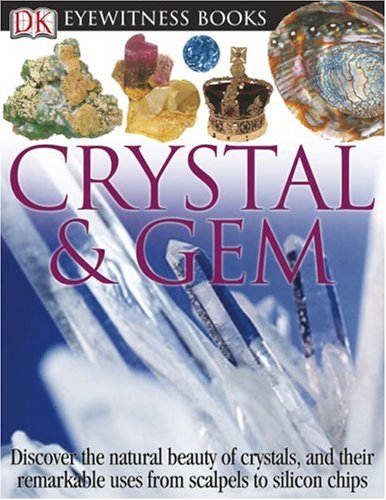 DK Eyewitness Books: Crystals & Gems for Collectors & Decor