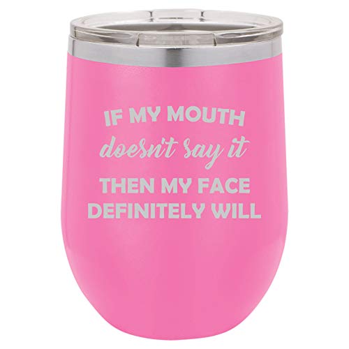 12 oz Double Wall Vacuum Insulated Stainless Steel Wine Tumbler - Stemless Coffee Travel Mug with Lid - Funny Quote 