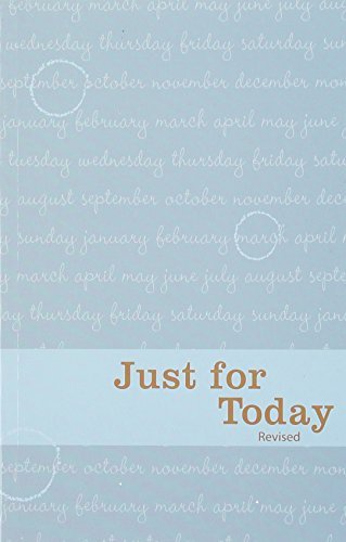 Just for Today: Daily Meditations for Recovering Addicts - Inspirational Recovery Book for Alcoholics & Addicts | Perfect for 12-Step Programs, Sobriety Gifts & Self-Help Journeys