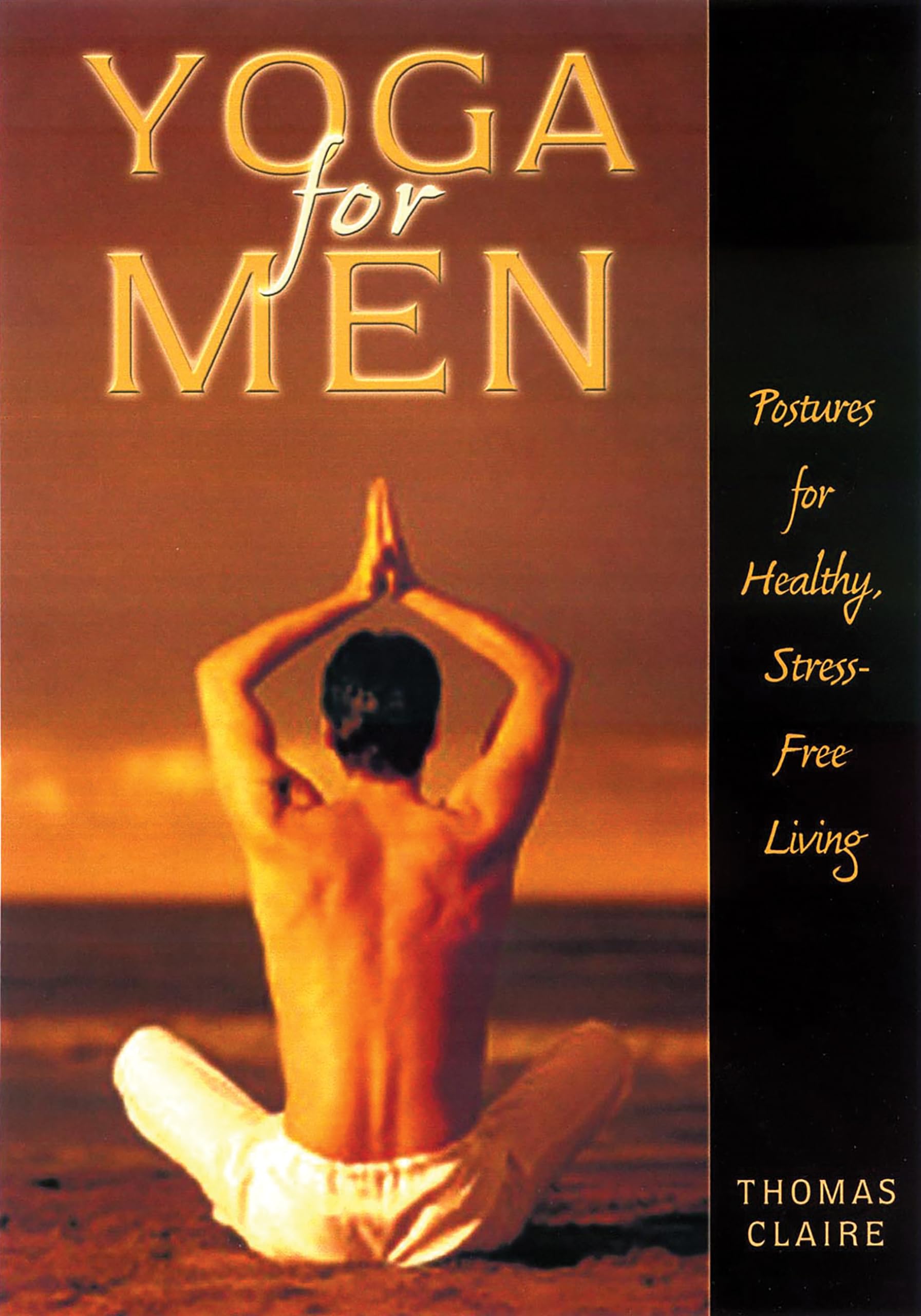 Best Yoga Poses for Men - Improve Flexibility & Reduce Stress | Home & Gym Workout Guide