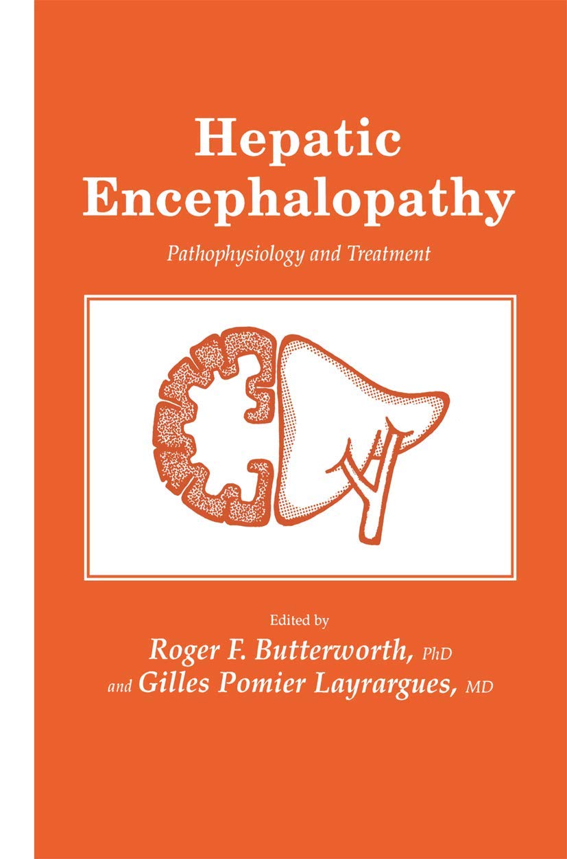 Hepatic Encephalopathy: Pathophysiology, Treatment & Latest Research | Experimental Biology & Medicine Book | For Medical Students & Researchers