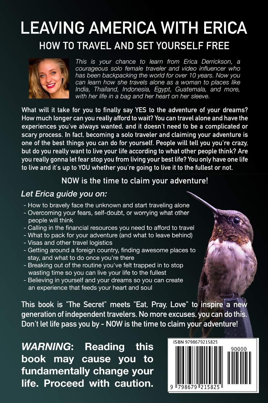 Leaving America with Erica: A Guide to Traveling and Finding Freedom - Perfect for Digital Nomads, Expats & Adventure Seekers
