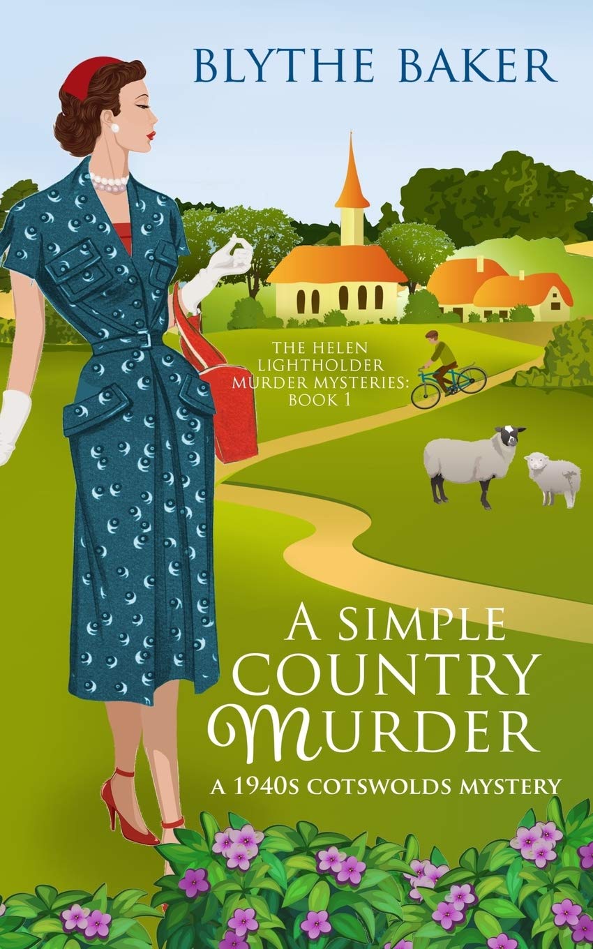 A Simple Country Murder: A 1940s Cotswolds Mystery (The Helen Lightholder Murder Mysteries) - Perfect for Historical Fiction Fans & Cozy Mystery Lovers - Enjoy with Tea on a Rainy Afternoon