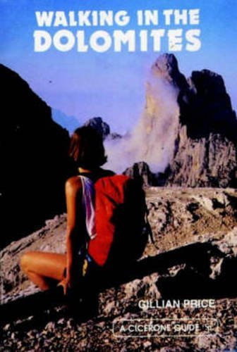 Dolomites Hiking Guide by Gillian Price - Best Trails & Walking Routes for Mountain Adventures | Perfect for Outdoor Enthusiasts & Travelers