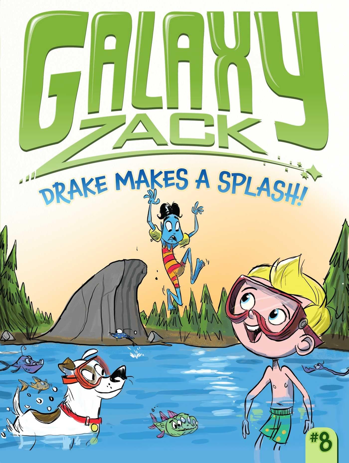 Galaxy Zack Book 8: Drake Makes a Splash! - Fun Children's Chapter Book for Early Readers & Bedtime Stories