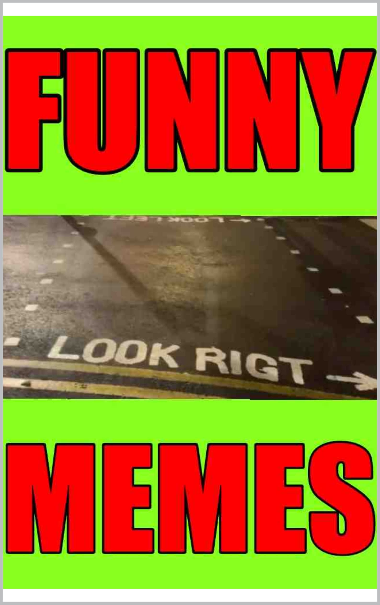Funny Memes Book: Clean & Hilarious Dank Meme Collection for Laughs - Perfect for Gifts, Parties & Social Media Sharing