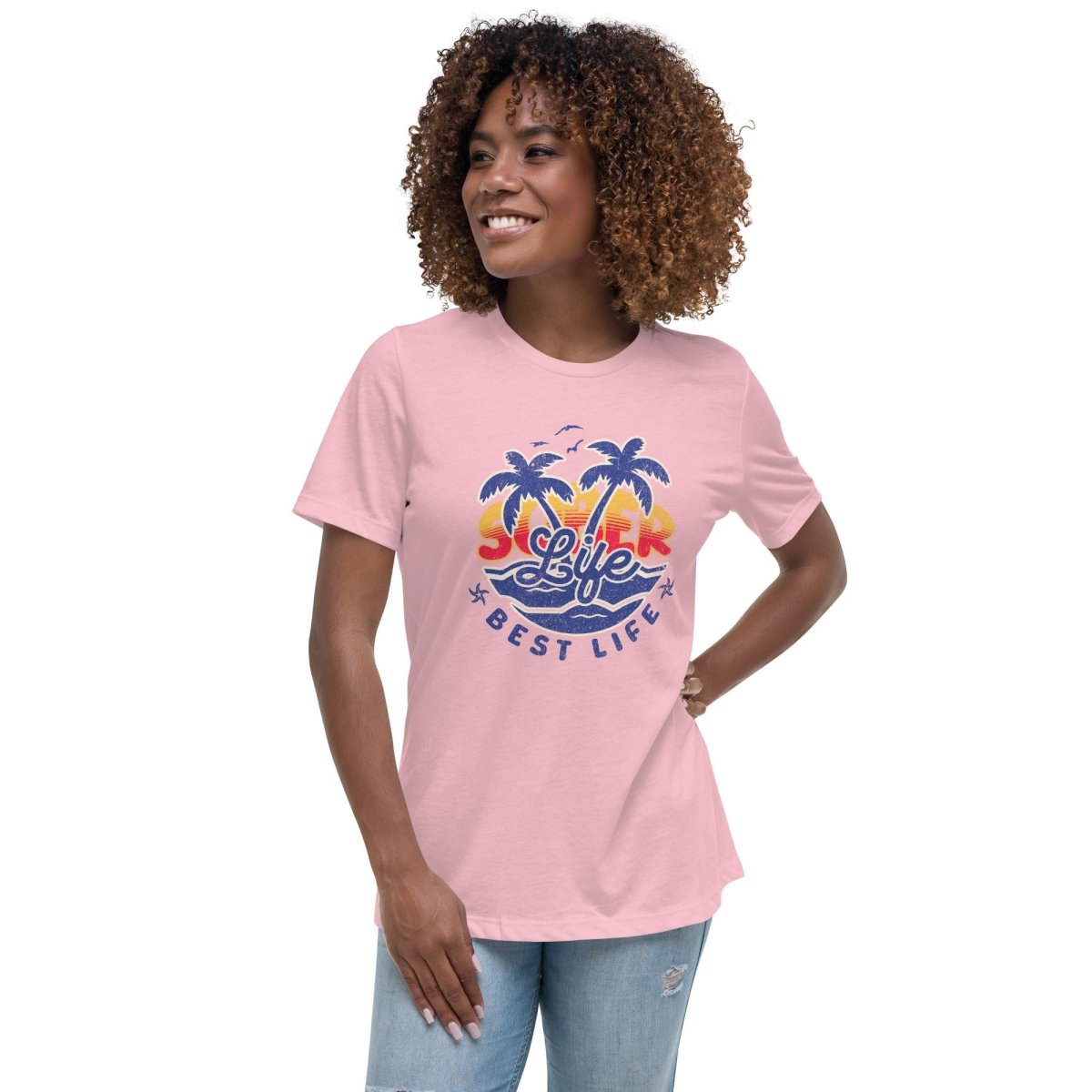 Sober Life Best Life Women's Relaxed T-Shirt - Comfortable Casual Tee for Everyday Wear & Sober Living Support