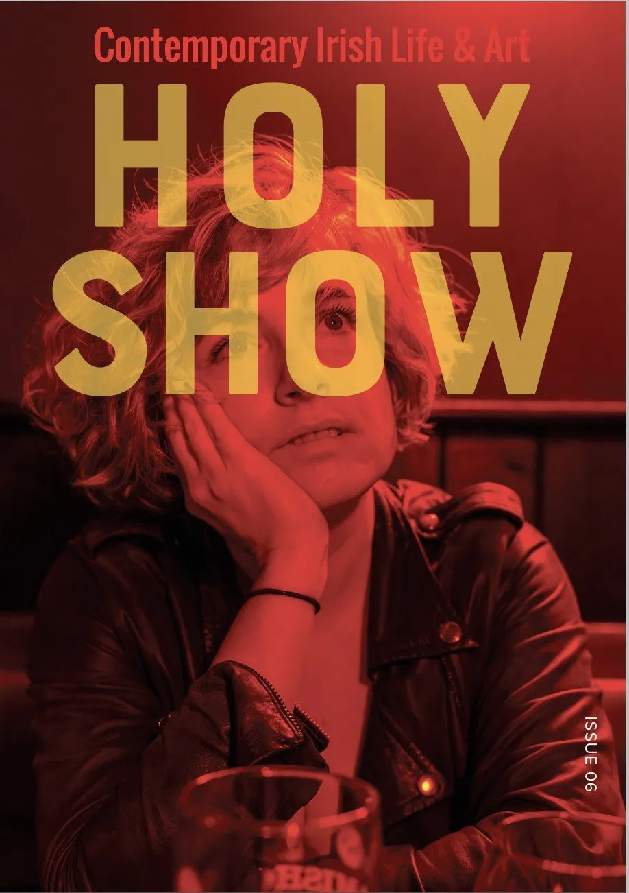 Holy Show Magazine Issue 6 - Latest Edition for Collectors & Art Enthusiasts | Perfect for Coffee Table Displays & Gift Giving
