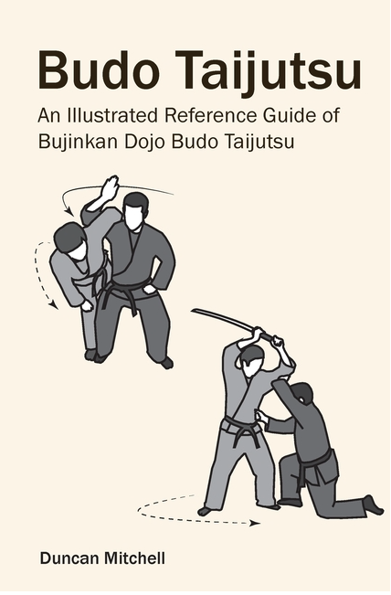 Budo Taijutsu Book: Illustrated Bujinkan Dojo Training Guide by Duncan Mitchell - Martial Arts Techniques for Self-Defense & Ninja Training