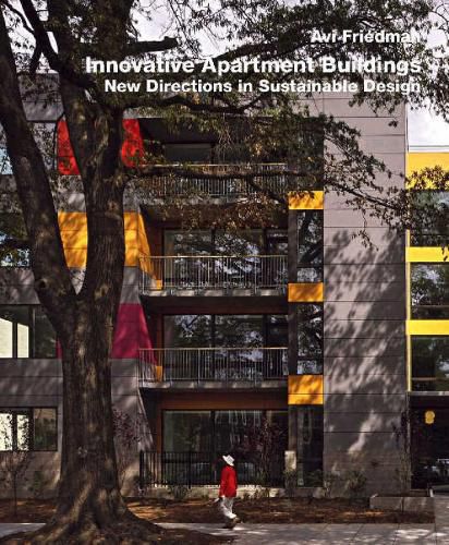 Sustainable Apartment Buildings - Eco-Friendly Design Innovations for Modern Urban Living | Green Architecture Solutions for Apartments & Condos