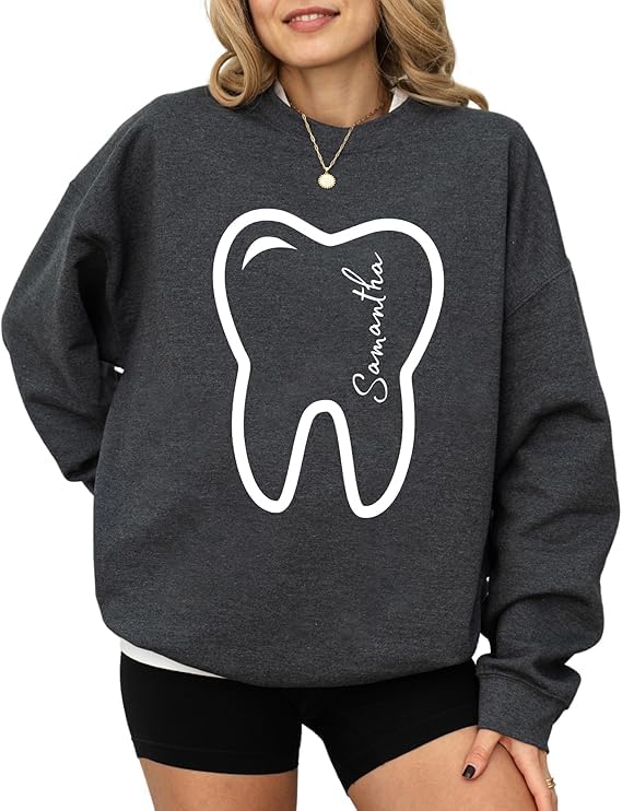Personalized Dentist Sweatshirt & Hoodie - Funny Tooth Design Gift for Dentists & Dental Assistants | Perfect for Dental Clinics, Graduations & Appreciation Gifts