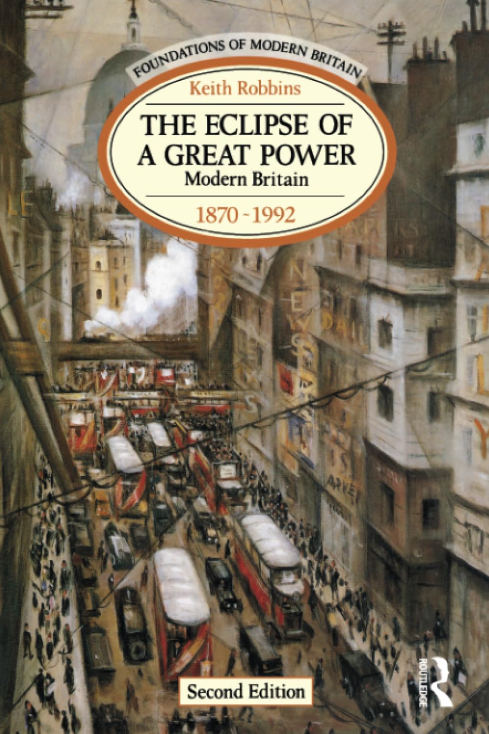 The Eclipse of a Great Power: Foundations of Modern Britain - Historical Analysis for Students & Researchers | Perfect for Academic Studies & British History Enthusiasts