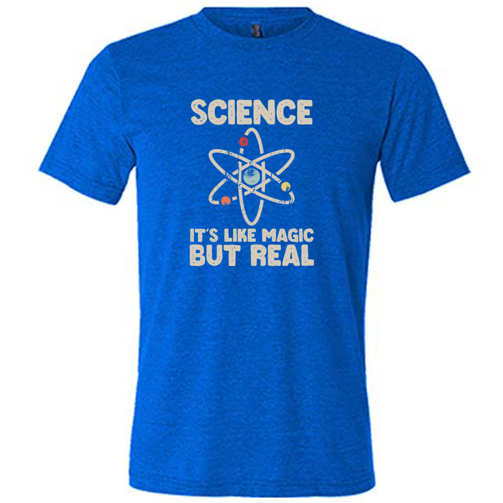 Science It's Like Magic But Real T-Shirt - Unisex Cotton Tee for Science Lovers, Geeks & Teachers - Perfect for School, Work & Casual Wear