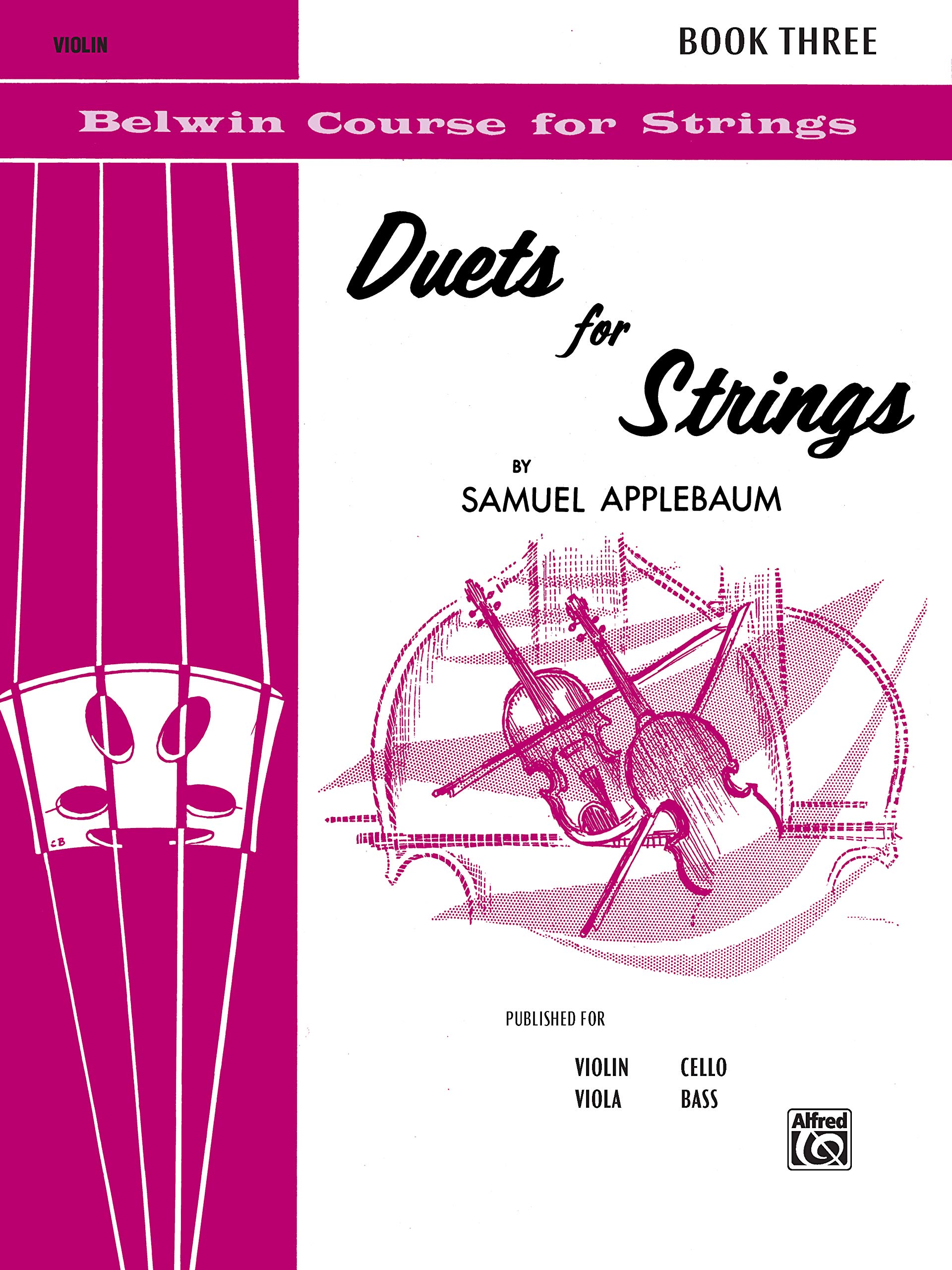 Belwin Course for Strings Book 3: Violin Duets - Professional String Music for Practice & Performance | Ideal for Violin Students, Teachers & Ensemble Players
