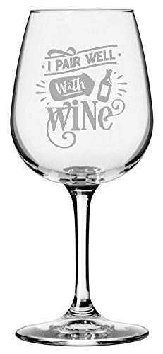 I Pair Well With Wine