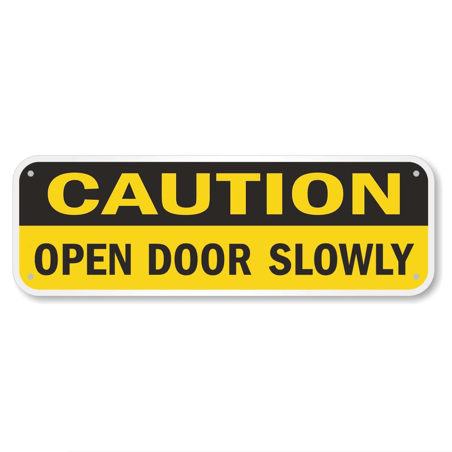 Funny Caution Open Door Slowly Metal Sign - 16x4 Inch for Nursery & Shelf Decor