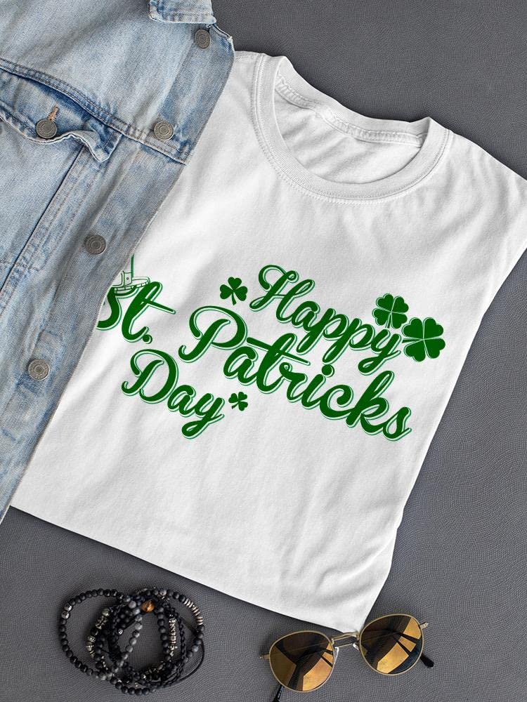 Happy St. Patrick's Day Women's T-Shirt - Lucky Clover & Irish Theme Graphic Tee | Soft Cotton Comfort Fit | Perfect for Pub Crawls, Parades & Irish Celebrations