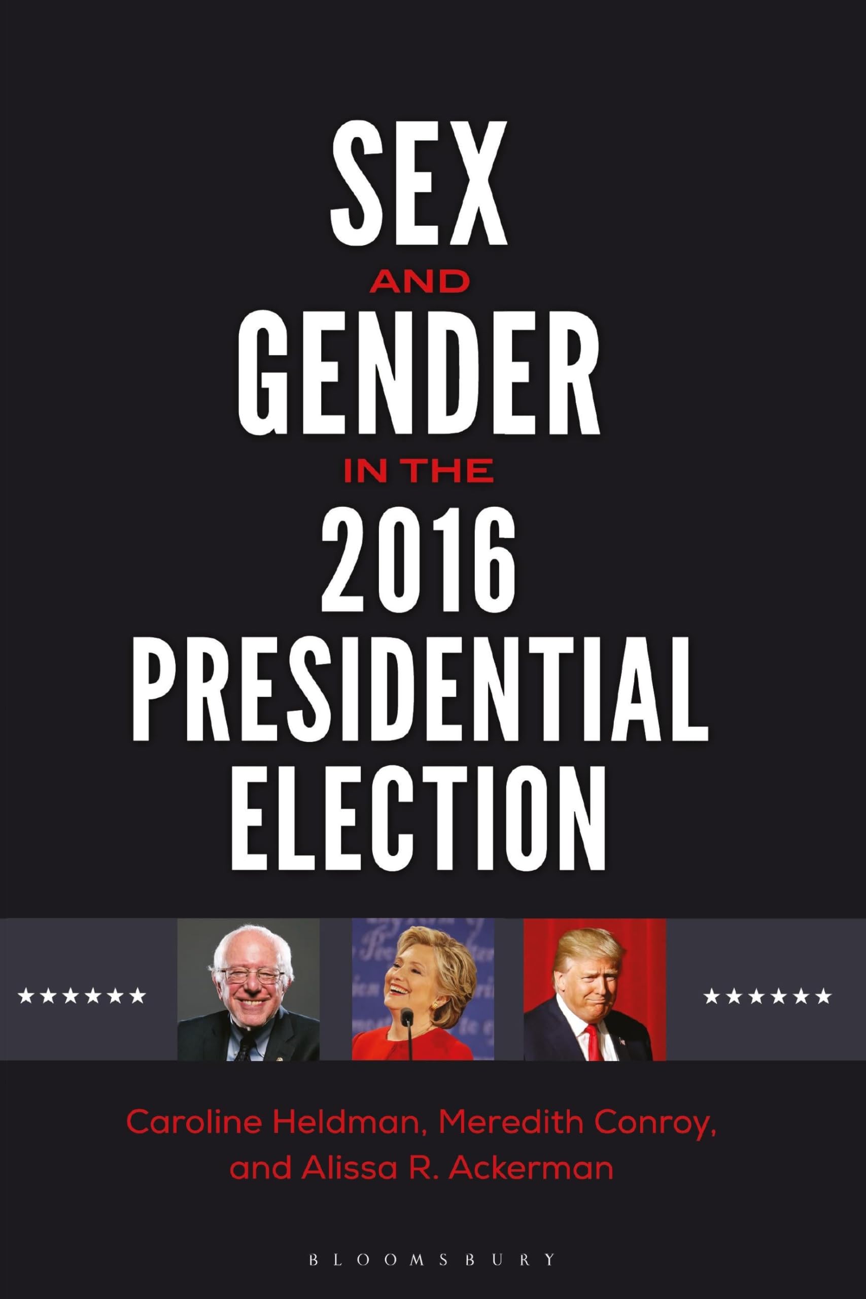 Sex and Gender in the 2016 U.S. Presidential Election | Gender Politics Analysis | Political Science Research & American History Studies