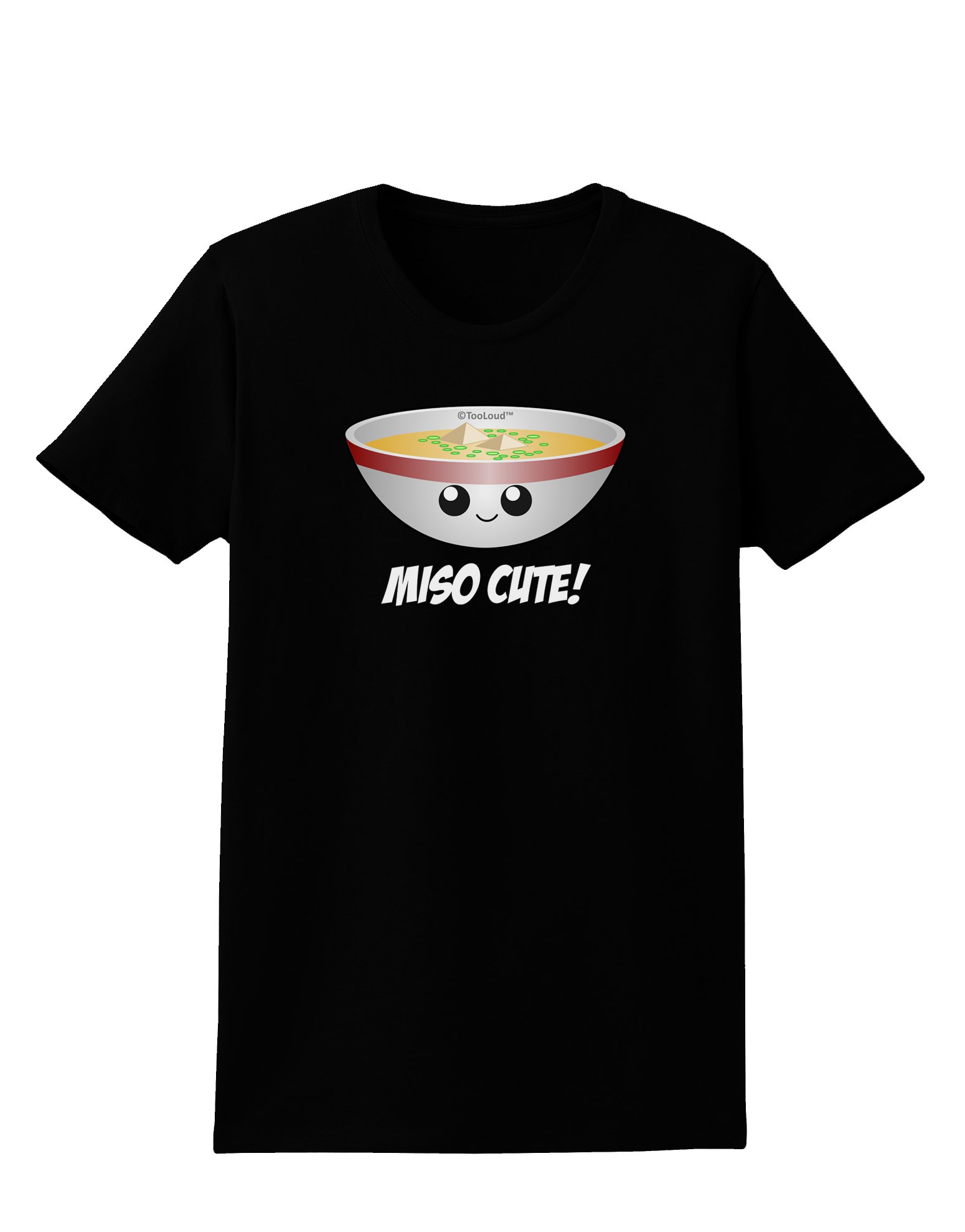 TOOLOUD Miso Cute - Women's Dark T-Shirt with Adorable Miso Soup Bowl Design | Perfect for Casual Wear, Anime Lovers & Kawaii Fashion