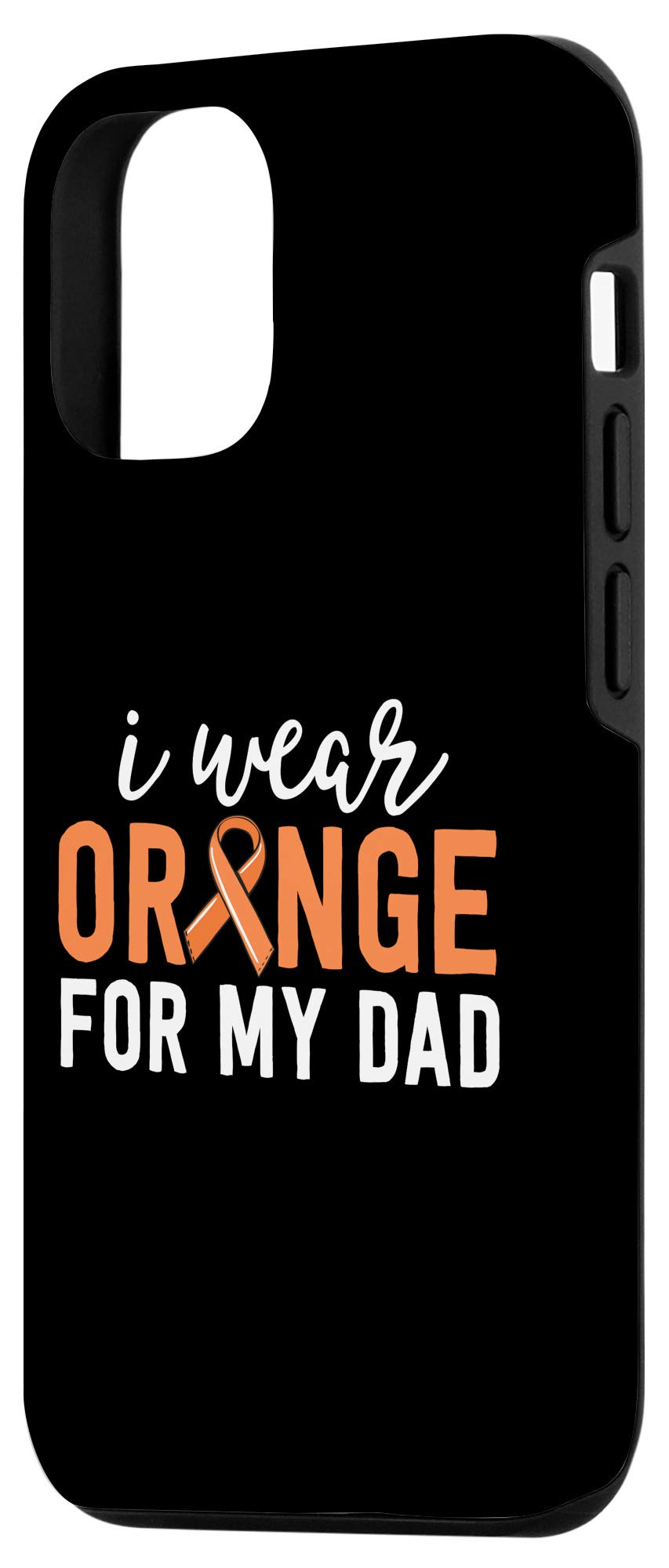 iPhone 12/12 Pro Case - Leukemia Cancer Awareness with Orange Design | Show Support for Dad | Perfect for Daily Use & Awareness Events