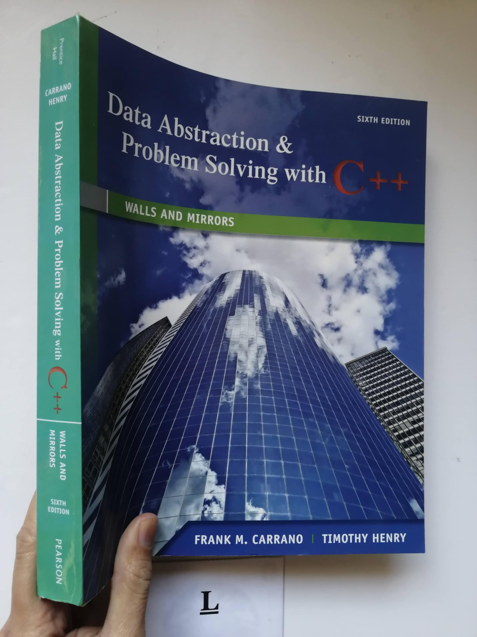 Data Abstraction & Problem Solving with C++: Walls and Mirrors 6th Edition - Textbook for Computer Science Students & Programming Learners | Perfect for University Courses, Self-Study & Coding Practice