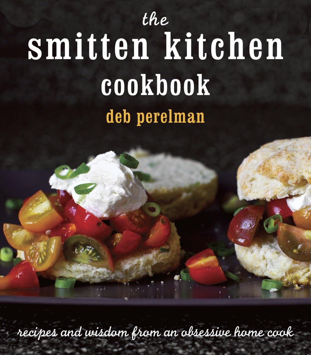 The Smitten Kitchen Cookbook: 100+ Easy & Delicious Recipes for Home Cooking | Perfect for Family Dinners, Meal Prep & Holiday Entertaining