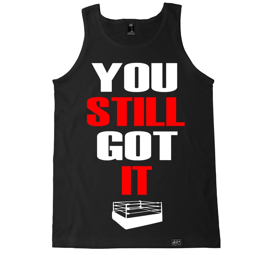 FTD Apparel Men's Motivational 'You Still Got It' Workout Tank Top - Gym, Running & Athletic Performance Shirt for Fitness Enthusiasts