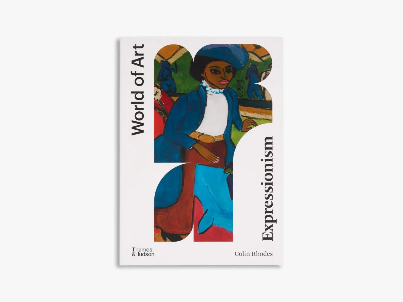 Expressionism Art Book - World of Art Series | History, Artists & Masterpieces | Perfect for Art Students, Collectors & Home Decor